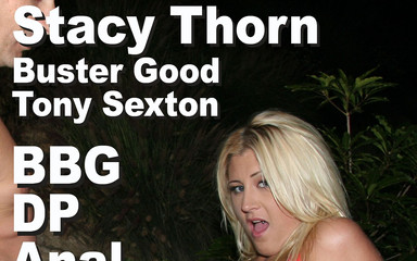 Stacy Thorn & Buster Good & Tony Sexton Bbg DP Anal A2M Facial Gmsc0014