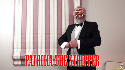 Patricia the stripper