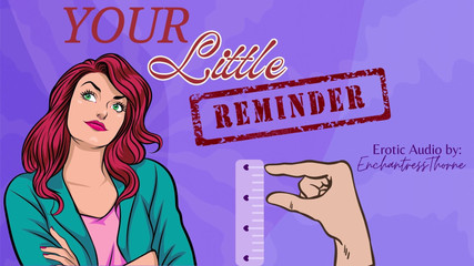 Your Little Reminder: a Lesson for Tiny Gooners