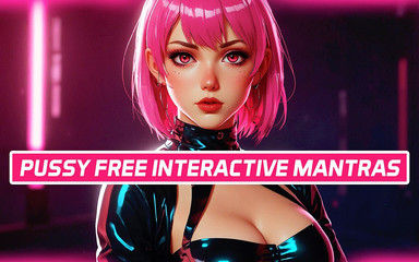 Pussy Free Interactive Mantra Game