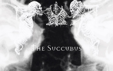 The Succubus Pt1