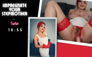 Your Stepmother Takes Your Virginity and Asks You to Impregnate Her