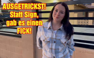 Tricked! Instead of Sign, There Was a Fuck!