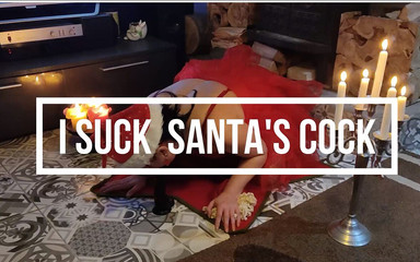 I suck Santas cock