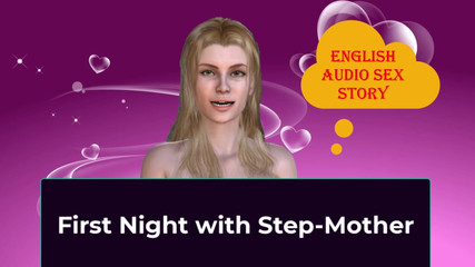 First Night with Stepmother - English Audio Sex Story.