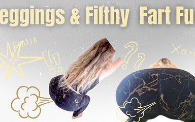 Squat Gas Show: Leggings & Filthy Fun