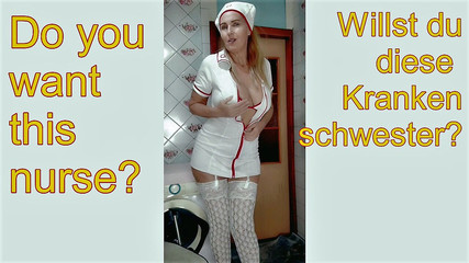 Today Lukerya Is a Sexy, but Not a Young Nurse